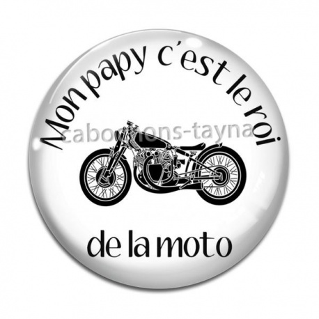 Cabochon Verre - mon papy c'est le roi de la moto