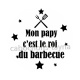 mon papy c'est le roi du barbecue