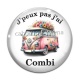 Cabochon Verre - j'peux pas j'ai combi