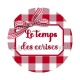 le temps des cerises