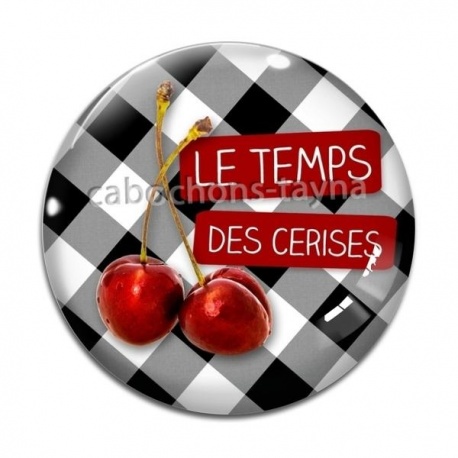Cabochon Verre - le temps des cerises