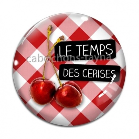 Cabochon Verre - le temps des cerises