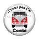 Cabochon Verre - j'peux pas j'ai combi