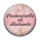 Cabochon Résine - mademoiselle est attachiante