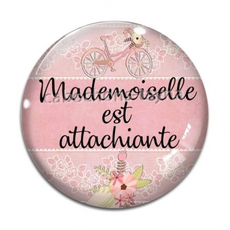 Cabochon Verre - mademoiselle est attachiante