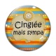 Cabochon Verre - cinglée mais sympa