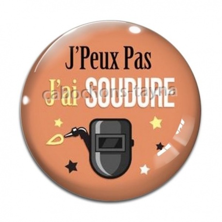 Cabochon Verre - J'peux pas j'ai soudure