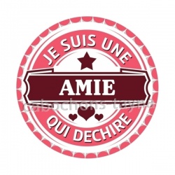 je suis une amie qui déchire