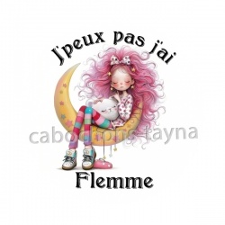 j'peux pas j'ai flemme