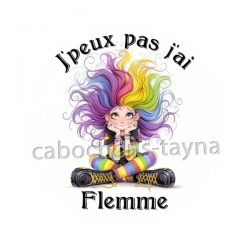 j'peux pas j'ai flemme