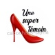une super témoin