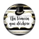 Cabochon Résine - un témoin qui déchire