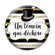 Cabochon Verre - un témoin qui déchire