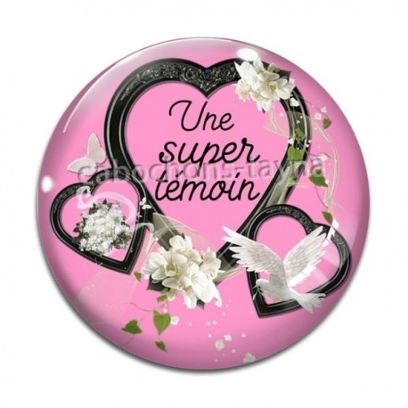 Cabochon Verre - une super témoin