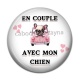 Cabochon Résine - en couple avec mon chien