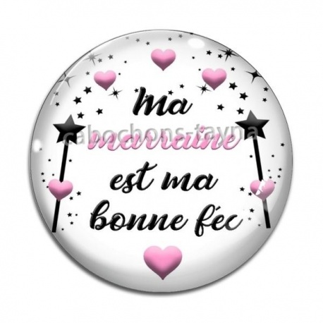 Cabochon Verre - ma marraine est ma bonne fée