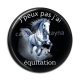 Cabochon Résine - j'peux pas j'ai équitation