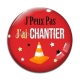 Cabochon Verre - J'peux pas j'ai chantier