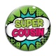 Cabochon Verre - super cousin