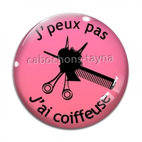 Cabochon Verre - j'peux pas j'ai coiffeuse