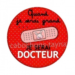 quand je serai grand je serai docteur