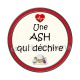 ASH qui déchire