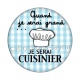 quand je serai grand je serai cuisinier