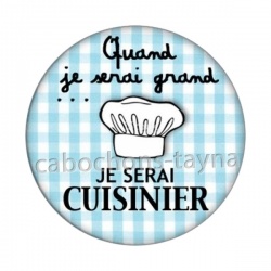 quand je serai grand je serai cuisinier