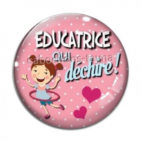 Cabochon Verre - éducatrice qui déchire