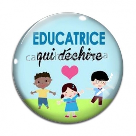Cabochon Verre -  éducatrice qui déchire