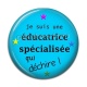 Cabochon Résine -  je suis une éducatrice spécialisée qui déchire