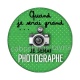 quand je serai grand je serai photographe