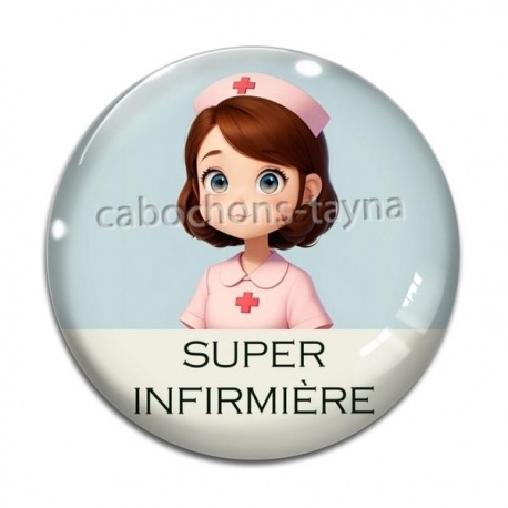 Cabochon Verre - super infirmière