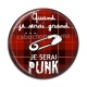 Cabochon Résine - quand je serai grand je serai punk