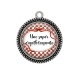 Pendentif Cabochon Argent - une super ergothérapeute
