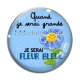 Cabochon Verre - quand je serai grand je serai fleur bleue