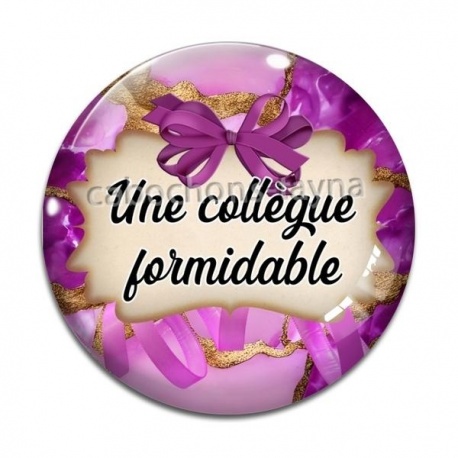 Cabochon Verre - une collègue formidable