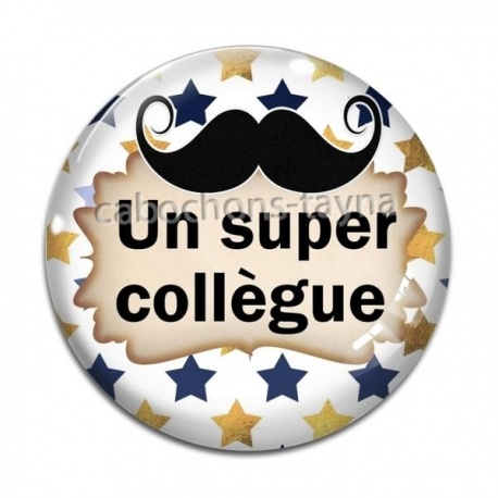 Cabochon Verre - un super collègue