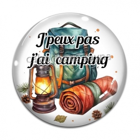 Cabochon Verre - j'peux pas j'ai camping
