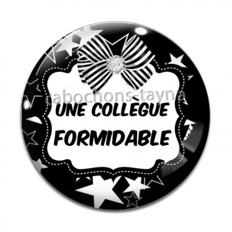 Cabochon Verre - une collègue formidable