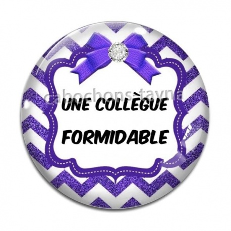 Cabochon Verre - une collègue formidable