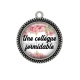 Pendentif Cabochon Argent - une collègue formidable