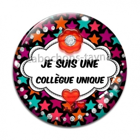 Cabochon Verre - je suis une collègue unique