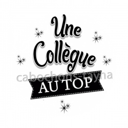 une collègue au top