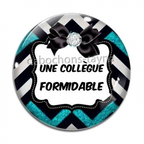 Cabochon Verre - une collègue formidable