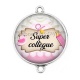 Connecteur Cabochon Argent - super collègue