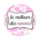 la meilleure des mamans