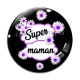 Cabochon Verre - super maman
