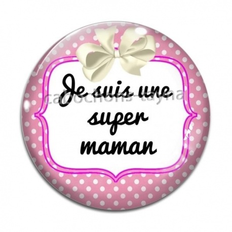 Cabochon Verre - super maman