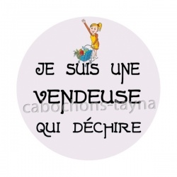 je suis une vendeuse qui déchire